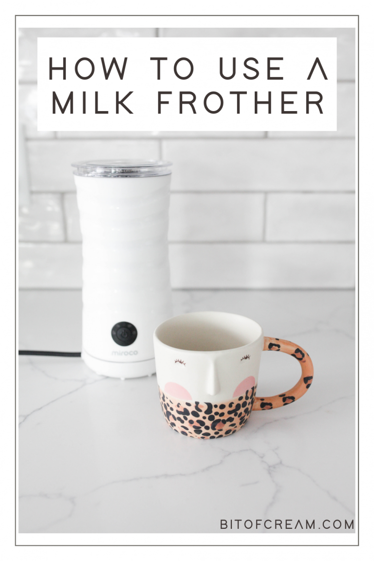 How to Use a Milk Frother Step by Step Instructions BIT OF CREAM