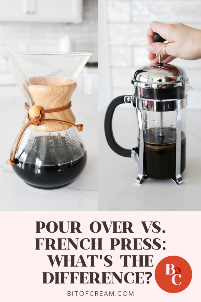 Pour over vs. french press: